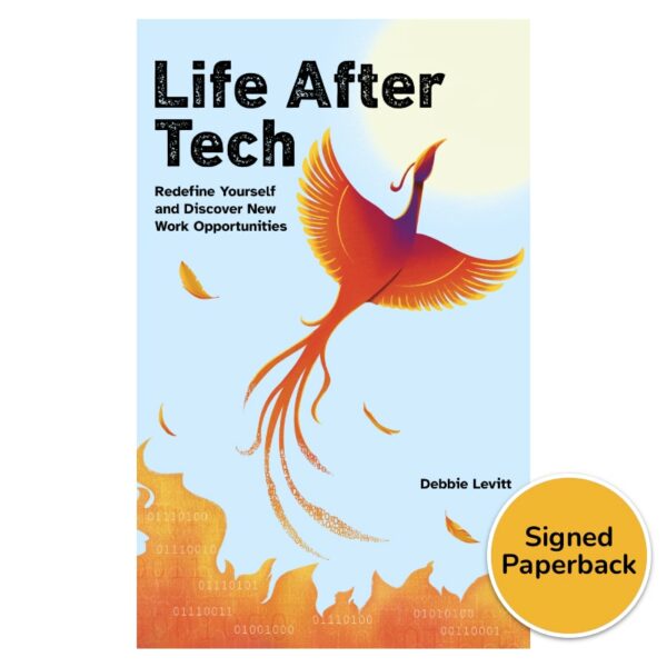 Life After Tech - Paperback Edition, personally signed by author